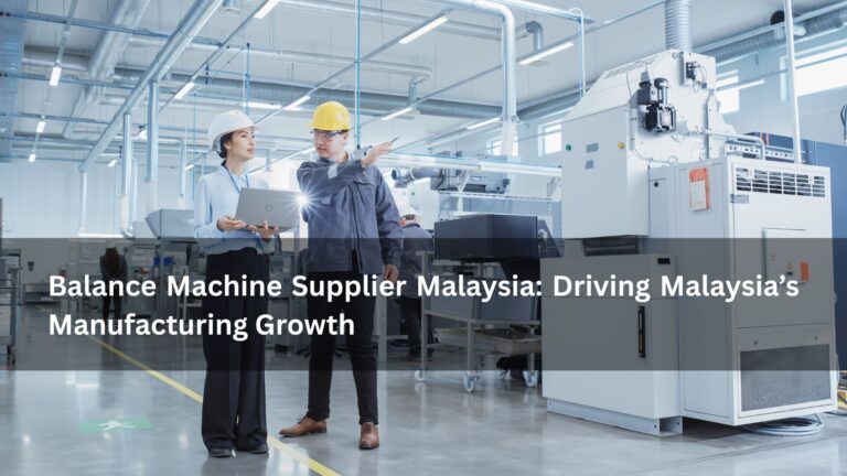 balance machine supplier malaysia