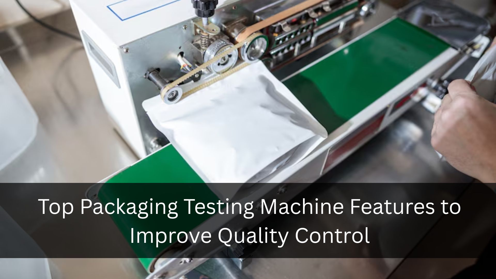 Packaging Testing Machine