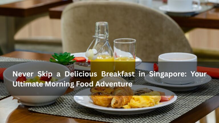 breakfast in singapore